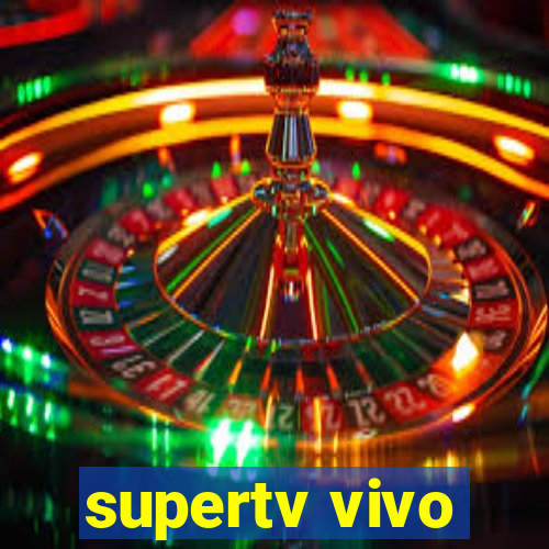 supertv vivo